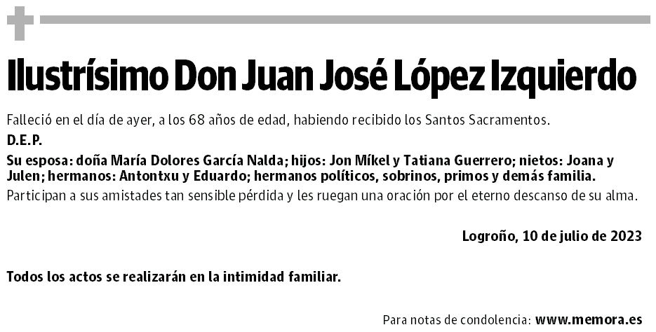 Ilustrísimo Don Juan José López Izquierdo